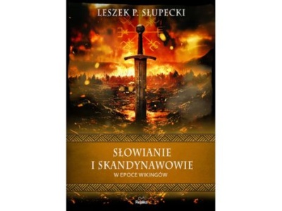 Słowianie i Skandynawowie w epoce wikingów |Recenzja