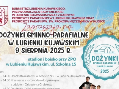 Dożynki Lubień Kujawski 2025 już 9 sierpnia