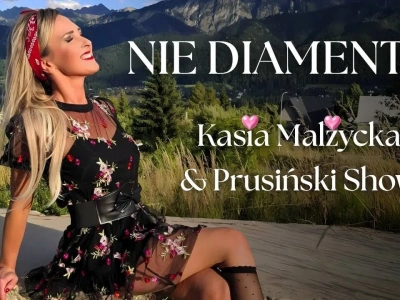 Kasia Malżycka & Prusiński Show – NIE DIAMENTY (Official Video 2025)