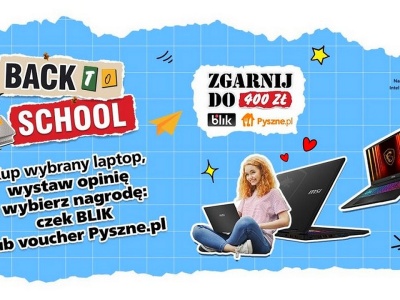 Back to School z MSI – zgarnij do 400 zł przy zakupie laptopa
