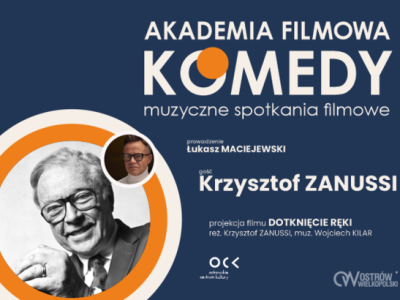 Krzysztof Zanussi w Ostrowie – zapowiedź