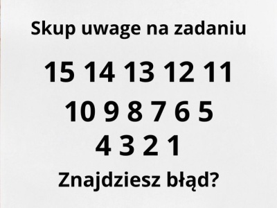8 na 10 osób nie potrafi rozwiązać tej zagadki. Znajdziesz błąd w 5 sekund?