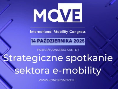Kongres MOVE 2025 – strategiczne spotkanie sektora e-mobility