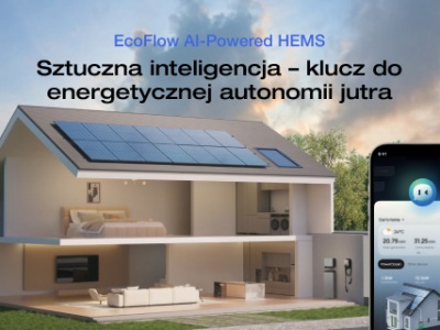Oto jak AI w ekosystemie EcoFlow obniża rachunki i zwiększa autokonsumpcję