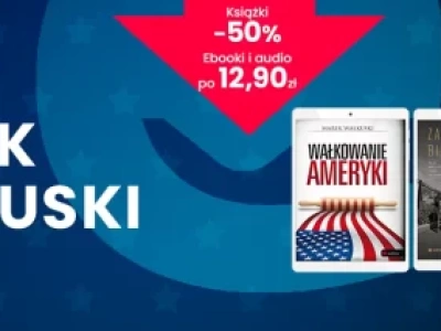 Promocje dnia – 5.09.2025: Wałkuski, Afryka, Czas na zmiany, Historia po 1945, Lektury nieobowiązkowe, Rebis, Warbook, E-prasa