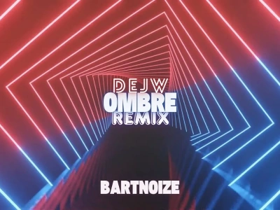 Dejw – Ombre (BartNoize Remix)