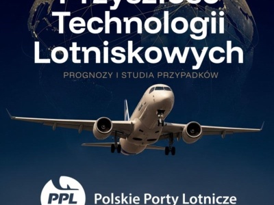 Raport PPL: Polska przyspiesza w wyścigu o lotniska przyszłości