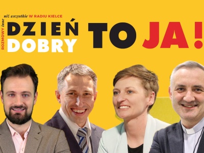 W niedzielę audycja „Dzień dobry, to Ja! Rozmowy inne niż wszystkie w Radiu Kielce”