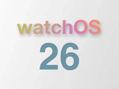 watchOS 26 – oficjalna i pełna lista zmian