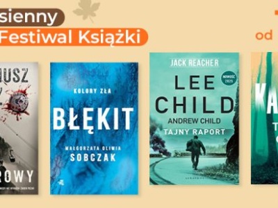 Promocje dnia – 11.09.2025: Jesienny Festiwal Książki, Dzień Programisty, E-prasa, Znak, Filia, Fantastyka, Baba od Polskiego