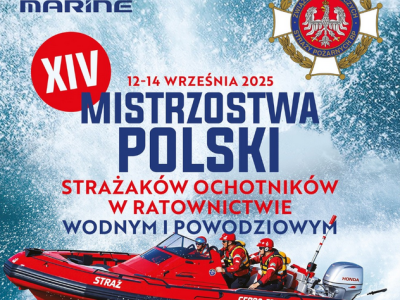Mistrzostwa Polski OSP w Ratownictwie Wodnym i Powodziowym – Licheń Stary 2025
