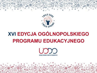 „Twoje dane – Twoja sprawa” – ruszyła rekrutacja do programu organizowanego przez UODO.