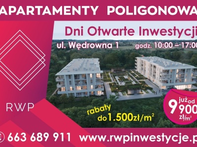 Dni otwarte inwestycji Apartamenty Poligonowa