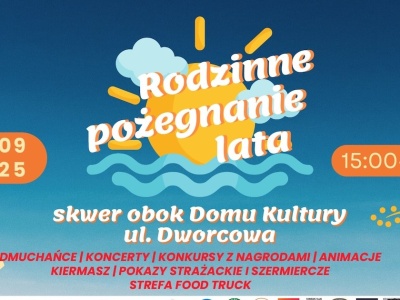 Zapraszają na festyn na pożegnanie lata. Będą konkursy, koncerty i pokazy
