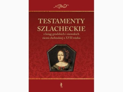Testamenty szlacheckie |Recenzja