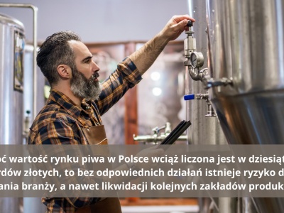 Branża piwowarska – mocny filar polskiej gospodarki pod coraz większą presją