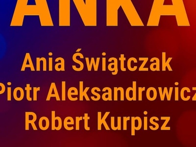 ANKA poruszy serca Radomian – wyjątkowy koncert już 15 listopada 2025