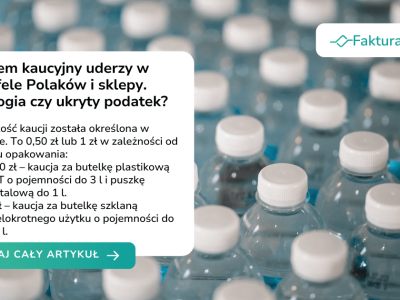 System kaucyjny uderzy w portfele Polaków i sklepy. Ekologia czy ukryty podatek?