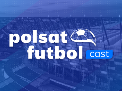Polsat Futbol Cast - 25.09. Gdzie oglądać? Transmisja TV i stream online