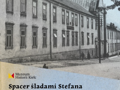 Spacer śladami Stefana Żeromskiego i Gustawa Herlinga-Grudzińskiego z Muzeum Historii Kielc, część 1