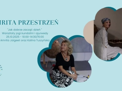 Jak dobrze zacząć dzień - warsztaty jogi kundalini i ajurwerdy w Jaworznie