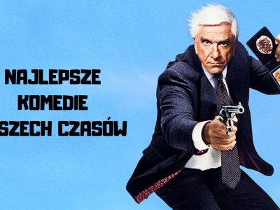 Najlepsze komedie wszech czasów. 17 filmów, od których boli brzuch