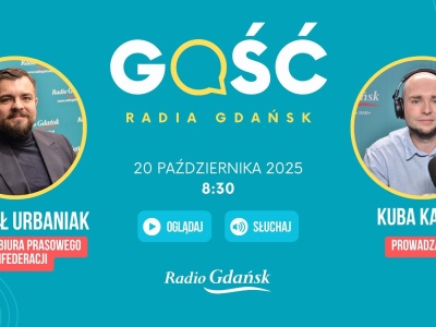 Gościem Radia Gdańsk będzie Michał Urbaniak, dyrektor biura prasowego Konfederacji