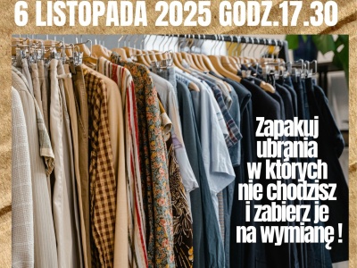 Wymiana ubrań i akcesoriów w Oświęcimiu. Spotkajmy się na Zasolu
