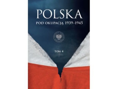 Polska pod okupacją 1939-1945, t.4 |Recenzja
