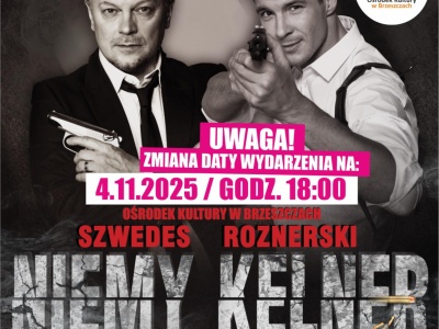 „Niemy kelner” z Piotrem Szwedesem i Mikołajem Roznerskim