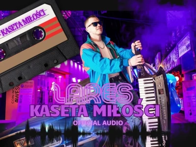 Lares – Kaseta Miłości (Official Audio)