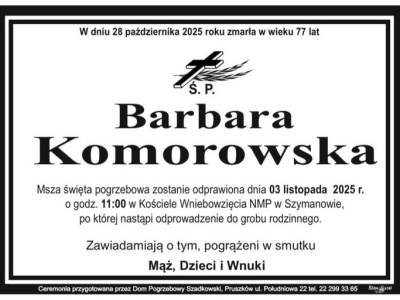 Nie żyje Barbara Komorowska. Miliarderka i współzałożycielka firmy Bakoma miała 77 lat