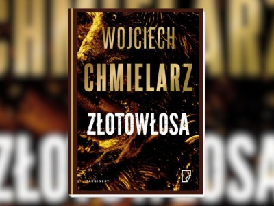Dziwaczny thriller Chmielarza mnie pochłonął. Nie mogłam przestać