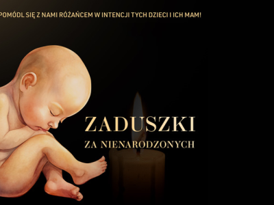 Zapraszamy do udziału w zaduszkach za nienarodzonych!