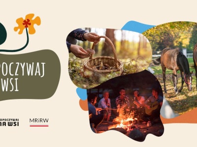 Agroturystyka i projekt „Odpoczywaj na wsi” – szansa na nową rolę polskiej wsi