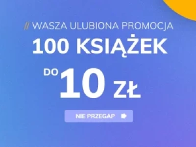 Promocje dnia – 7.11.2025: 100 do 10 zł, Znak, Fantastyka i YA, Czarne, Furyborn, Ostatnia szansa na bezpłatnego e-booka