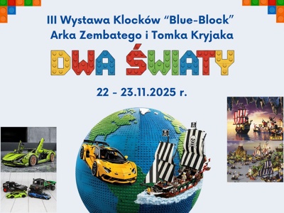 III Wystawa Klocków Blue-Block: „Dwa światy” w Mucharzu (22–23 listopada 2025)