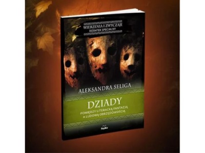 Dziady. Pomiędzy literacką fantazją a ludową obrzędowością |Recenzja
