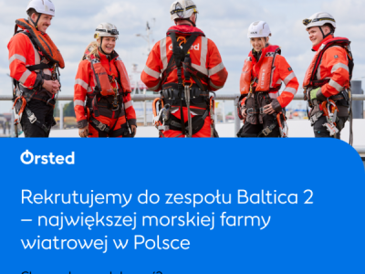 Ørsted startuje z rekrutacją do fazy operacyjnej Baltica 2