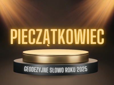 Poznaliśmy Geodezyjne Słowo Roku 2025