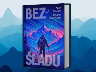„Bez śladu” –  jest nowa książka Adama Bieleckiego!