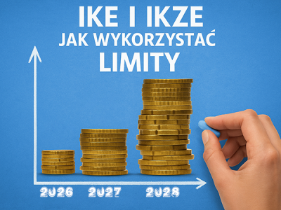 IKE i IKZE – Jak wykorzystać limity na 2026? Przewodnik dla początkujących