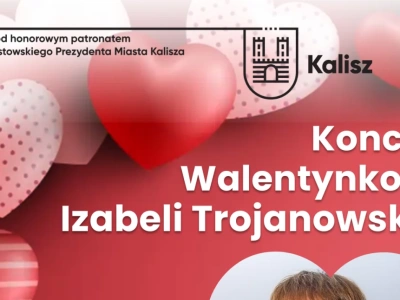 Walentynkowy koncert Izabeli Trojanowskiej w Kaliszu