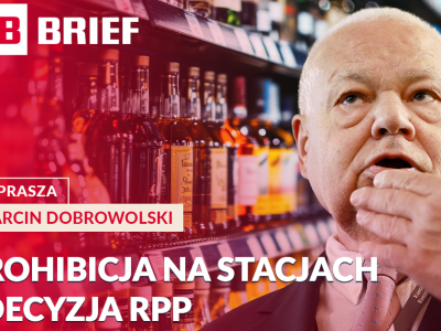 RPP przed dylematem, zakaz sprzedaży alkoholu i mocny wzrost złota. PB BRIEF