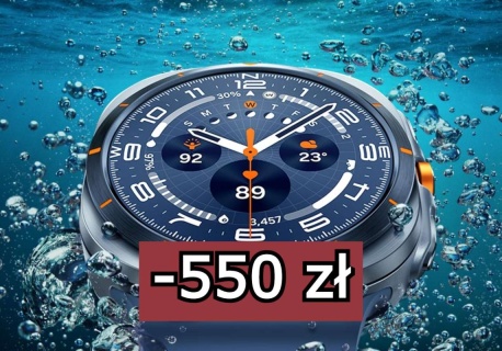 Galaxy Watch Ultra tańszy o 550 zł. Zegarek Samsunga z pierwszą taką przeceną od premiery