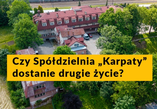 Spółdzielnia „Karpaty” ruszy z podwójną siłą! Znalazł się inwestor