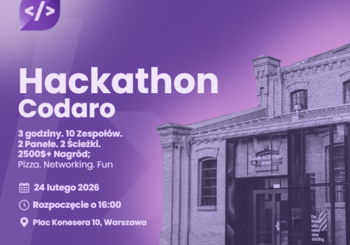 Codaro Coding Challenge: Pierwszy w Polsce hackathon symulujący realia pracy w nowoczesnym startupie startuje w Google for Startups Campus