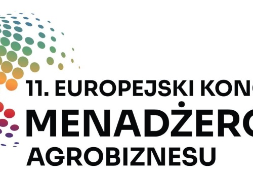 Europejski Kongres Menadżerów Agrobiznesu 2026 – weź udział w debacie o przyszłości rolnictwa!