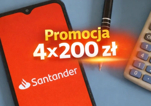 Santander 800 zł za konto. Warunki 4x 200 zł krok po kroku