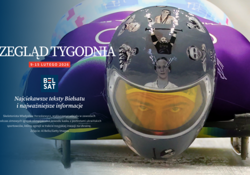 Ostatni Przegląd Tygodnia Biełsatu po polsku